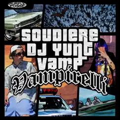 Vampirelli - EP by DJ Yung Vamp & Soudiere album reviews, ratings, credits