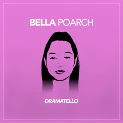 Bella Poarch - Single by Dramatello album reviews, ratings, credits