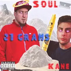 21 Grams (feat. Kane) Song Lyrics