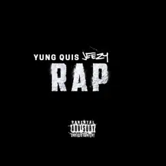 RAP (feat. Jeezy) - Single by Yung Quis album reviews, ratings, credits