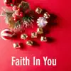 Faith In You - Single album lyrics, reviews, download