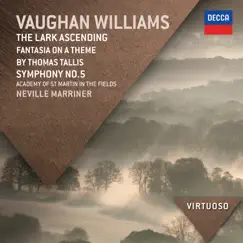 Vaughan Williams: The Lark Ascending, Fantasia On A Theme By Thomas Tallis, Symphony No. 5 by Academy of St Martin in the Fields, Sir Neville Marriner, London Philharmonic Orchestra & Sir Roger Norrington album reviews, ratings, credits