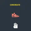 Concreate, Vol. 4 - EP album lyrics, reviews, download