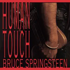 Human Touch by Bruce Springsteen album reviews, ratings, credits