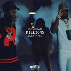 Millions (feat. Tory Lanez) - Single by Outtatown album reviews, ratings, credits