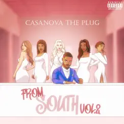 From South, Vol.2 by Casanova The Plug album reviews, ratings, credits