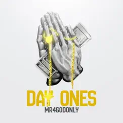 Day Ones - Single by Mr4godonly album reviews, ratings, credits