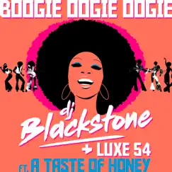 Boogie Oogie Oogie (feat. A Taste Of Honey) - Single by DJ Blackstone & Luxe 54 album reviews, ratings, credits
