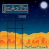 Jaazzz album lyrics, reviews, download