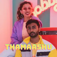 Thamaashu - Single by Aathi, Daniel Yogathas & Deyo album reviews, ratings, credits