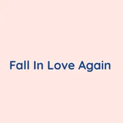 Fall In Love Again - Single by Songlorious album reviews, ratings, credits