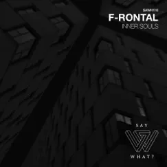 Inner Souls - Single by F-Rontal album reviews, ratings, credits