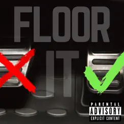 Floor It Song Lyrics