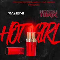 Hot Girl (Radio Version) [feat. Hot Boy Turk] Song Lyrics