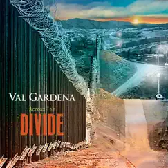 Across the Divide by Val Gardena album reviews, ratings, credits