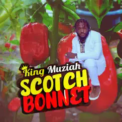 Scotch Bonnet by King Muziah album reviews, ratings, credits