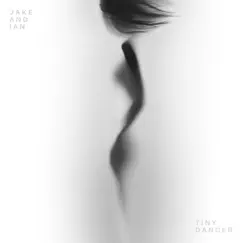 Tiny Dancer - Single by Jake and Ian album reviews, ratings, credits