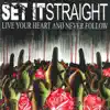 Live Your Heart and Never Follow album lyrics, reviews, download