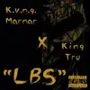 LBS (feat. King Tru) - Single album lyrics, reviews, download