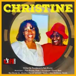 Christine (feat. Thundercat, Harold Johnson, Asia McGlover & Ron Bruner Sr.) - Single by Pamela D. Bruner album reviews, ratings, credits