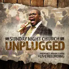 Sunday Night Church: Unplugged (Live) by Brian Carn album reviews, ratings, credits
