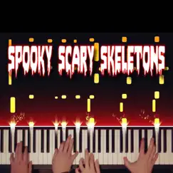 Spooky Scary Skeletons (feat. Jonathan Morris) [Piano Duet] Song Lyrics