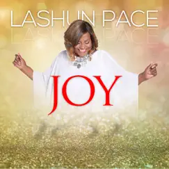 Joy - Single by Lashun Pace album reviews, ratings, credits