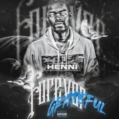 Forever Grateful (Deluxe) - EP by Henni album reviews, ratings, credits