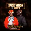 Wadoghughe Come and See (feat. Slizzy E) - Single album lyrics, reviews, download