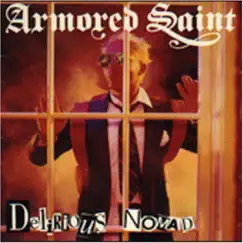 Delirious Nomad by Armored Saint album reviews, ratings, credits