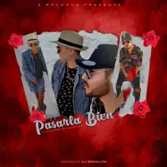 Pasarla Bien (feat. Machuka) - Single by Llanowby album reviews, ratings, credits