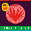 Hymne à la vie - Single album lyrics, reviews, download