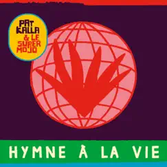 Hymne à la vie Song Lyrics