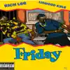 Friday (feat. LinwoodKyle) - Single album lyrics, reviews, download