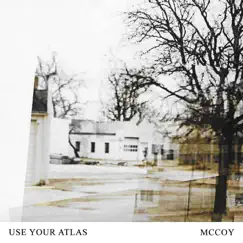 McCoy by Use Your Atlas album reviews, ratings, credits