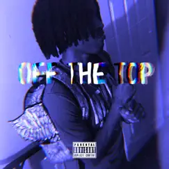 Off the Top - Single by Riqan Havoc album reviews, ratings, credits