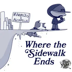 Where the Sidewalk Ends by Marvalyss album reviews, ratings, credits