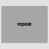 Repeat - Single album lyrics, reviews, download