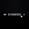 Geturmerch (feat. Zo) - Single album lyrics, reviews, download