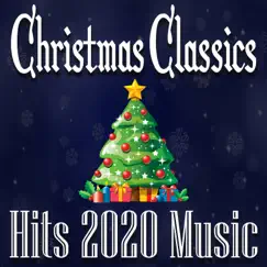 Christmas Classic Hits 2020 Music by DJ Challenge X album reviews, ratings, credits