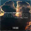 Slippin (feat. Ryan Banks) - Single album lyrics, reviews, download