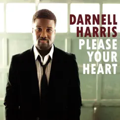 Please Your Heart by Darnell Harris album reviews, ratings, credits