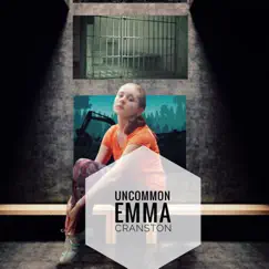 Uncommon - Single by Emma Cranston album reviews, ratings, credits