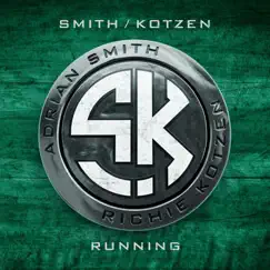 Running - Single by Smith/Kotzen, Adrian Smith & Richie Kotzen album reviews, ratings, credits