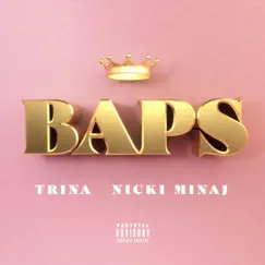 BAPS (feat. Nicki Minaj) - Single by Trina album reviews, ratings, credits