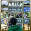 Greed in Injustice - Single album lyrics, reviews, download