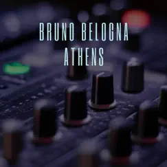 Athens - Single by Bruno Belogna album reviews, ratings, credits