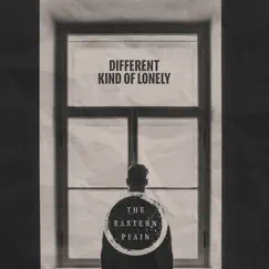 Different Kind of Lonely by The Eastern Plain album reviews, ratings, credits