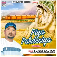 Piya Pardesiya Song Lyrics