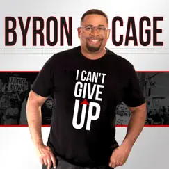 I Can't Give Up (Radio Edit) - Single by Byron Cage album reviews, ratings, credits
